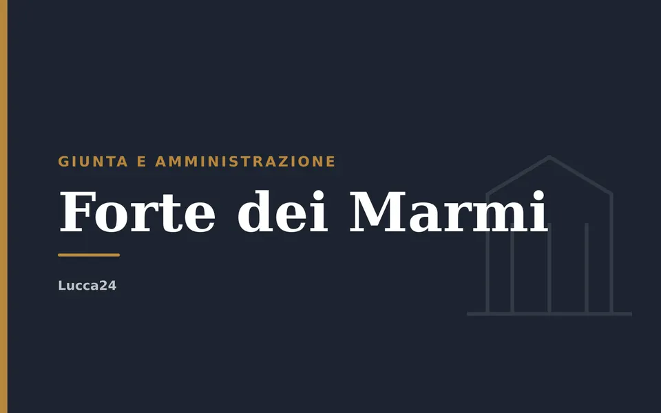 Forte dei Marmi: Giunta e amministrazione